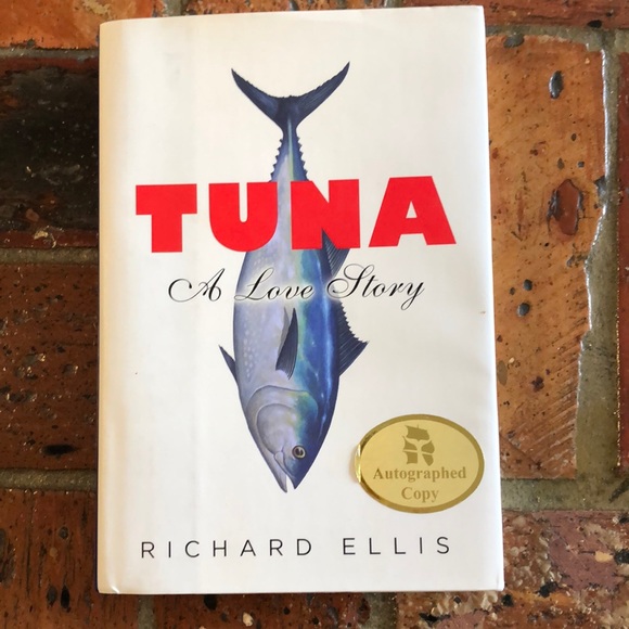 Tuna: A Love Story by Richard Ellis 1st edition signed copy - Picture 1 of 6